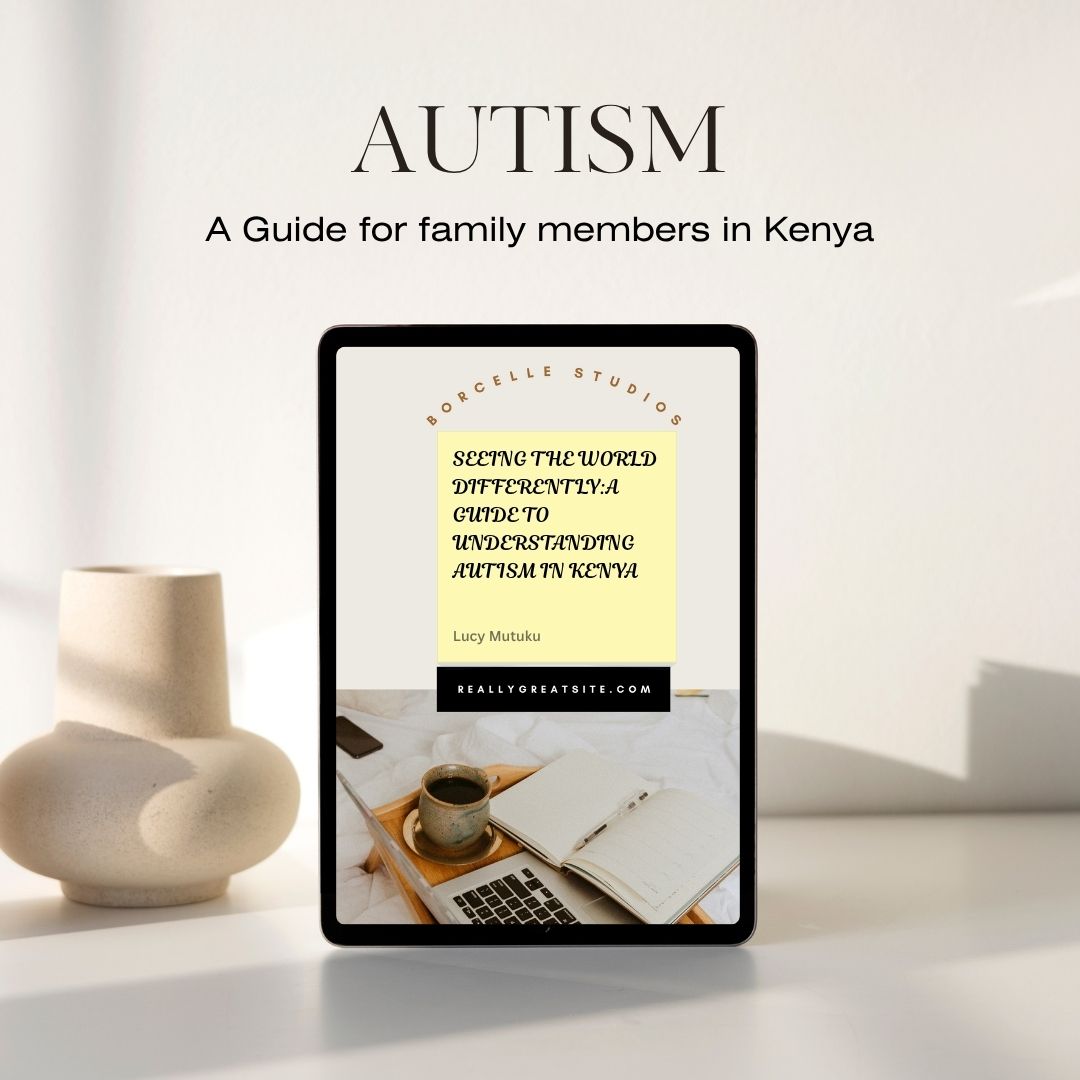 Simple guide for Families with Autistic members ( case of Kenya)